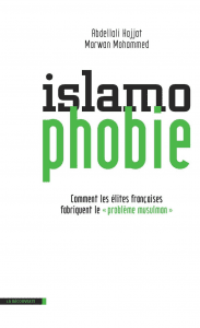 Livre A. Hajjat et M. Mohamed, Islamophobie